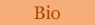Bio
